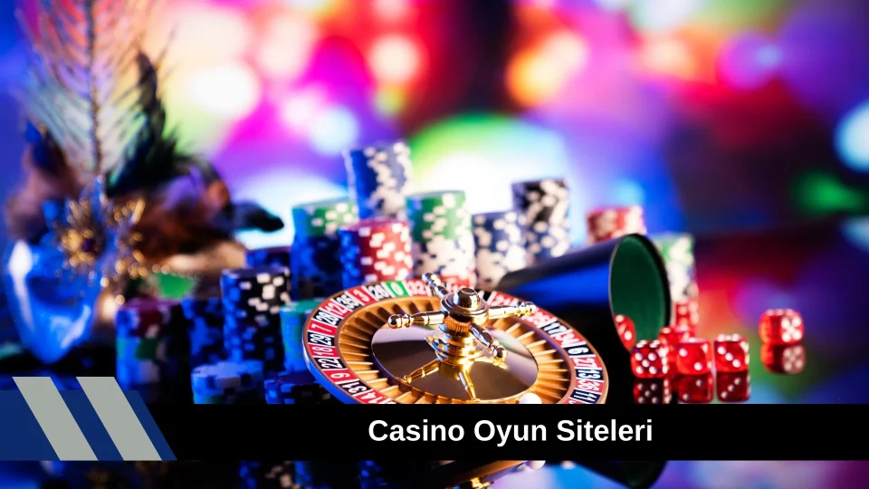 Casino Oyun Siteleri