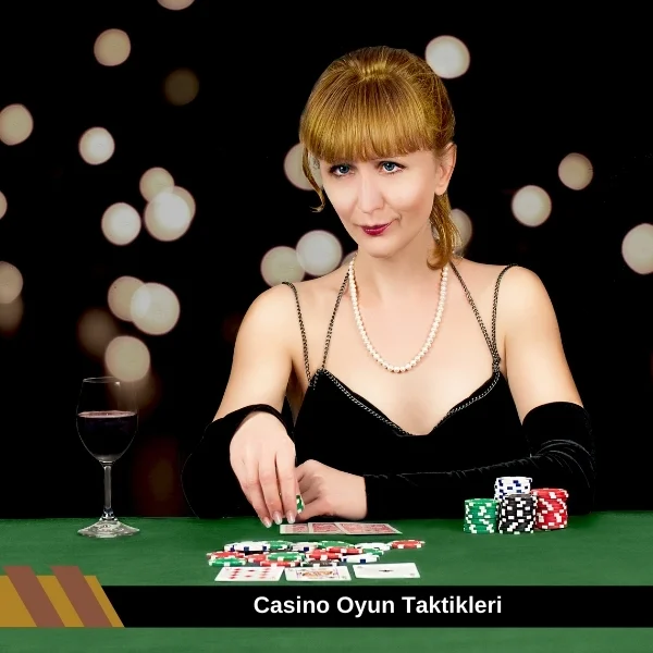 Casino Oyun Taktikleri