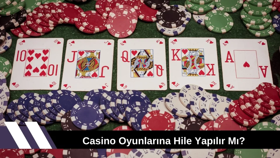 Casino Oyunlarına Hile Yapılır Mı